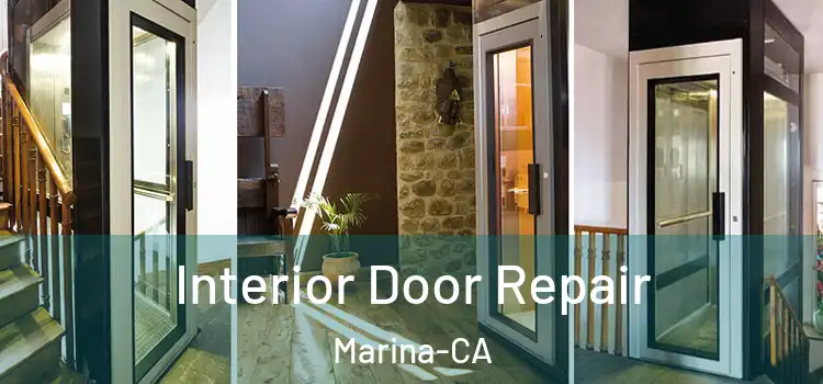 Interior Door Repair Marina-CA