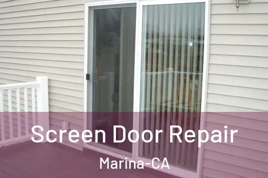  Screen Door Repair Marina-CA